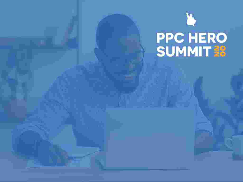 PPC Hero Summit 2020